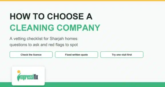 How to choose a cleaning company in Sharjah: vetting checklist, questions and red flags