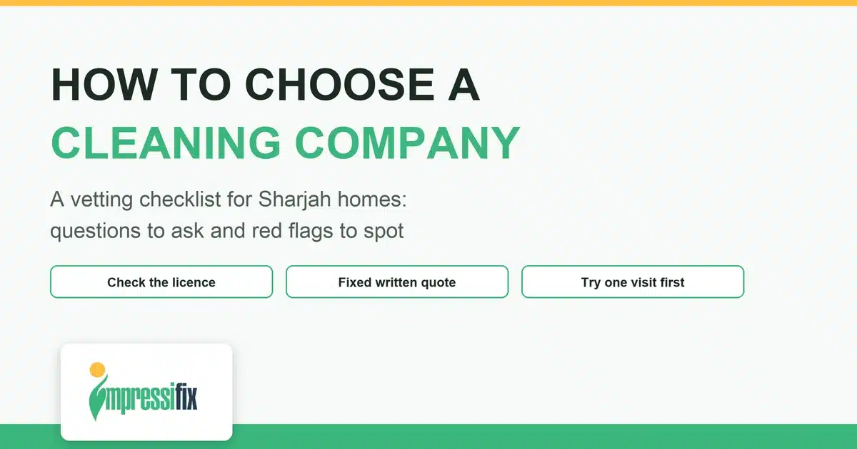 How to choose a cleaning company in Sharjah: vetting checklist, questions and red flags