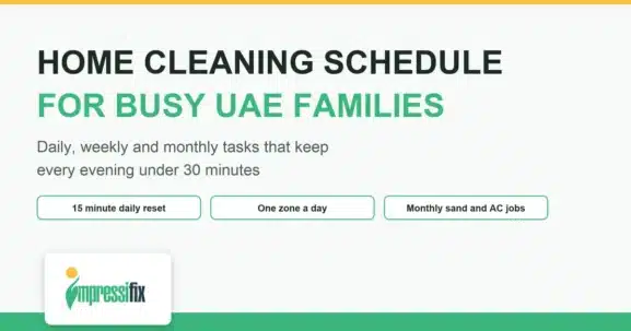 Home cleaning schedule for busy families in the UAE: daily, weekly and monthly tasks