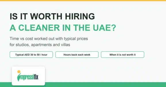 Is it worth hiring a cleaner in the UAE: time vs cost worked out