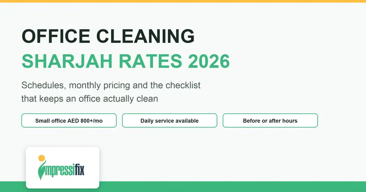 Office cleaning Sharjah rates and schedules 2026